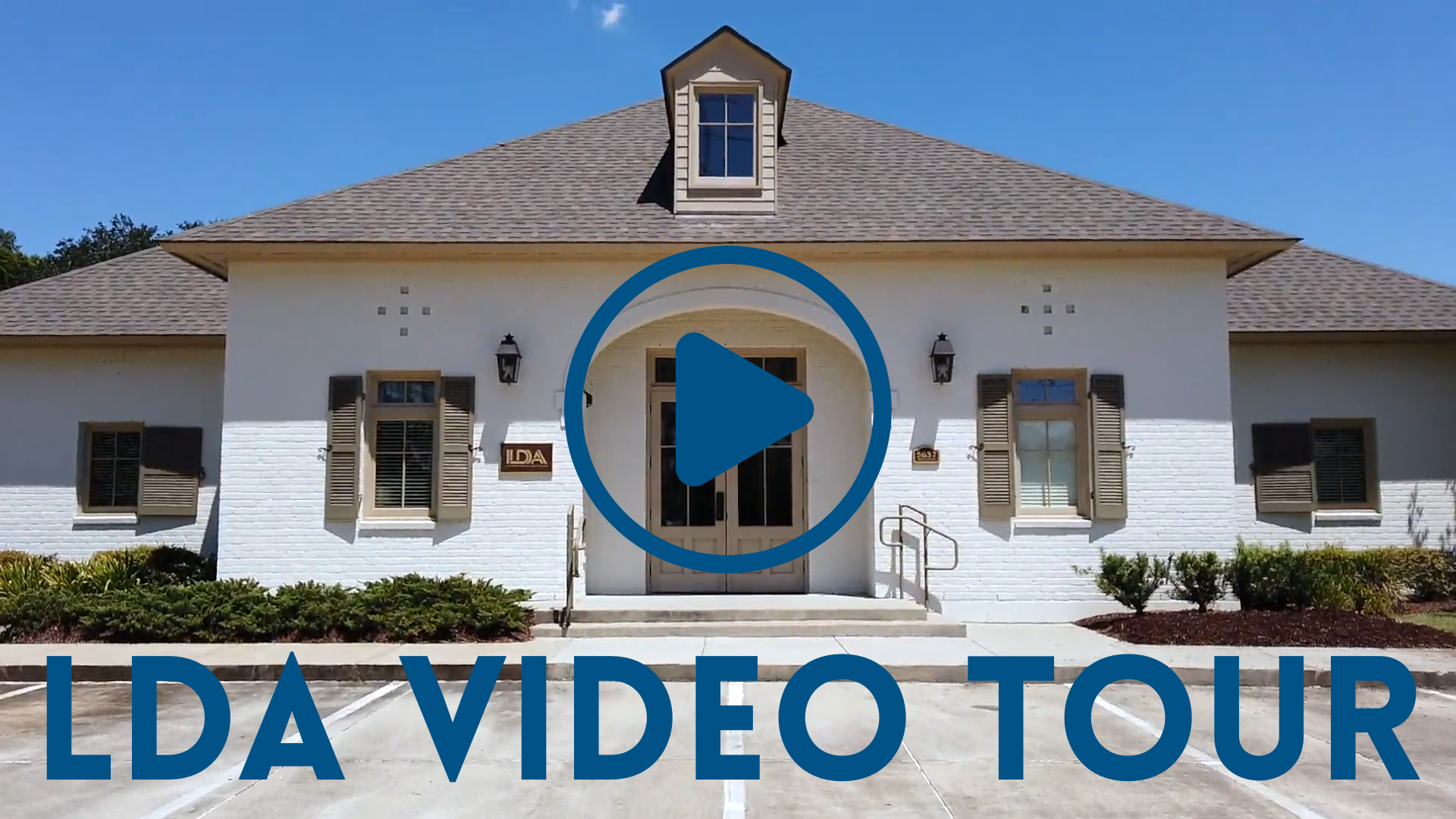 LDA Video Tour
