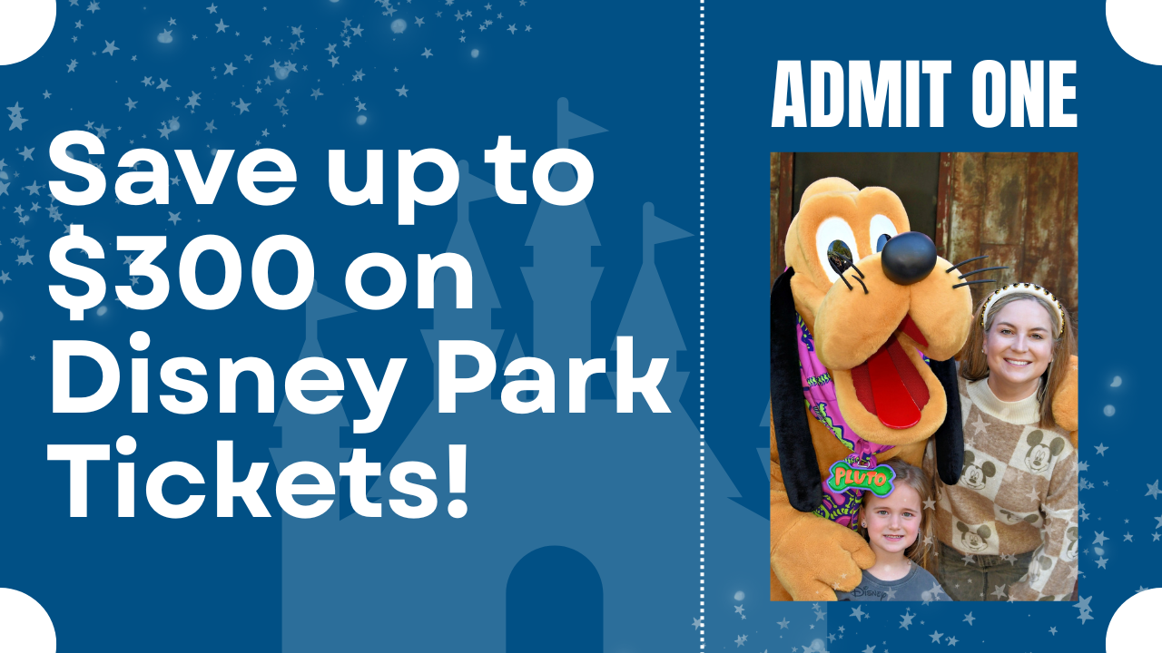 Save up to $300 on Disney Park Tickets