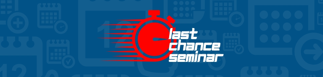 Last Chance Seminar